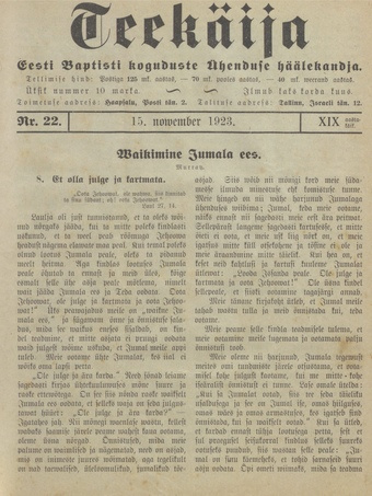 Teekäija : Eesti Baptisti Koguduse Ühenduse häälekandja ; 22 1923-11-15