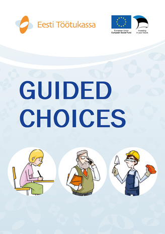 Guided choices