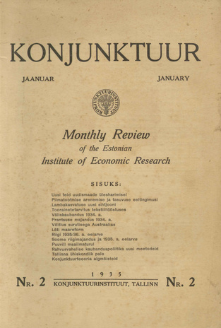 Konjunktuur : monthly review of the Estonian Institute of Economic Research ; 2 1935-01-25