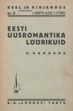Eesti uusromantika lüürikuid : Ernst Enno, Villem Ridala, Gustav Suits [Keel ja kirjandus ; 5 1934]
