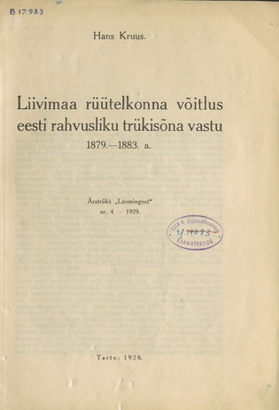 Liivimaa rüütelkonna võitlus eesti rahvusliku trükisõna vastu : 1879.-1883. a.
