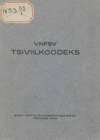 VNFSV tsiviilkoodeks : muudatustega kuni 15. novembrini 1940 : ametlik tõlge 