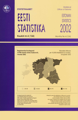 Eesti Statistika Kuukiri = Monthly Bulletin of Estonian Statistics ; 4(124) 2002-05