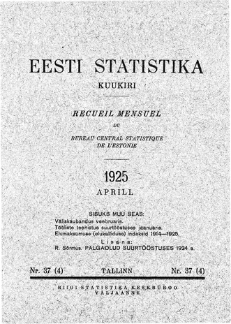Eesti Statistika : kuukiri ; 37 (4) 1925-04