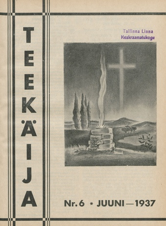 Teekäija : Eesti Baptisti Koguduse Ühenduse häälekandja ; 6 1937-06-04