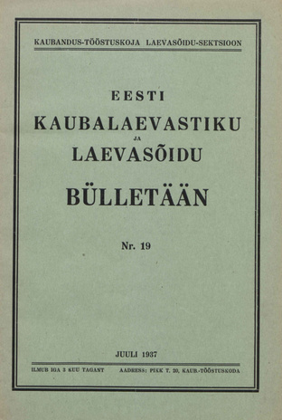 Eesti Kaubalaevastiku ja Laevasõidu Bülletään ; 19 1937-07-01