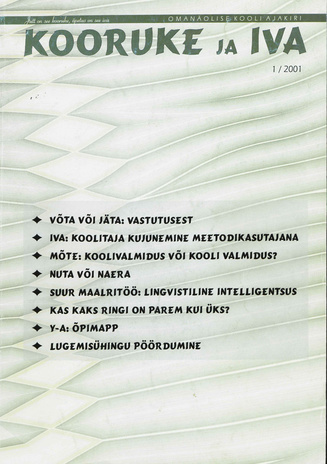 Kooruke ja Iva : Omanäolise Kooli ajakiri ; 1 (9) 2001