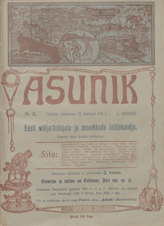 Asunik : Eesti väljarändajate ja asunikkude häälekandja ; 5 1910-02-25