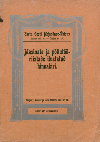 Tartu Eesti Majanduse-Ühisus : Pää-hinnakiri 1911