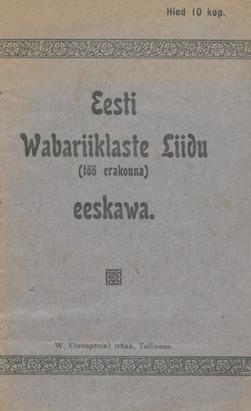 Eesti Wabariiklaste Liidu (töö erakonna) eeskawa