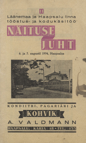 II Läänemaa ja Haapsalu linna tööstus- ja kodukäsitöö näituse juht : 6. ja 7. augustil 1934 Haapsalus 