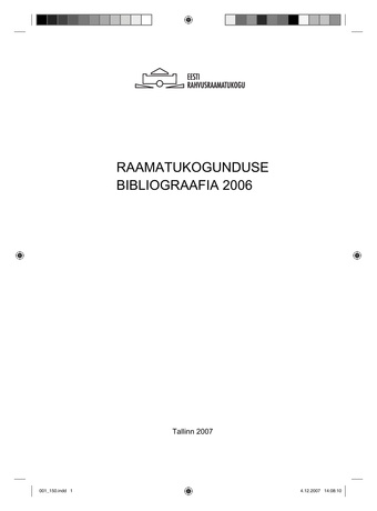 Raamatukogunduse bibliograafia 2006