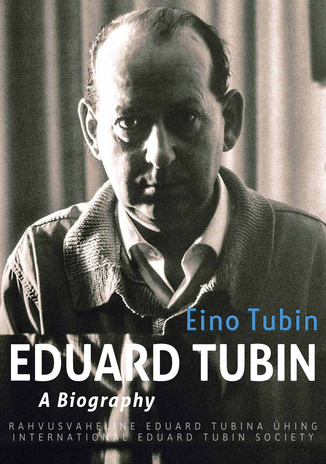 Eduard Tubin : a biography 