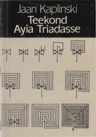 Teekond Ayia Triadasse : [reisimuljeid Kreekast]