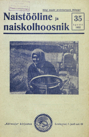 Naistööline ja naiskolhoosnik ; 35 1932-04