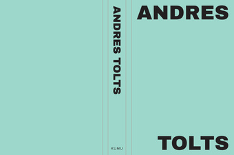 Andres Tolts. Maastik vaikeluga = Andres Tolts. Landscape with still life 
