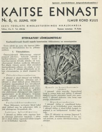 Kaitse Ennast : Eesti Tööliste Kindlustusühingu häälekandja ; 6 1939-06-15