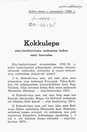 Kokkulepe sõja-lisahüvituste maksmise kohta eesti laevades ; 1939-12-01