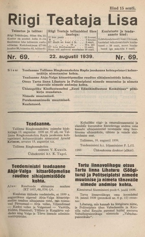 Riigi Teataja Lisa : seaduste alustel avaldatud teadaanded ; 69 1939-08-22