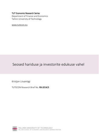 Seosed hariduse ja investorite edukuse vahel (TUTECON Research Brief ; RB-2014/3)