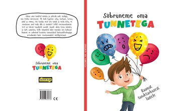Sõbruneme oma tunnetega : raamat tundetarkusest lastele
