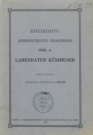 Riigikohtu administratiivosakonnas 1928. a. lahendatud küsimusi ; 1929
