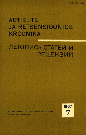 Artiklite ja Retsensioonide Kroonika = Летопись статей и рецензий ; 7 1967-07