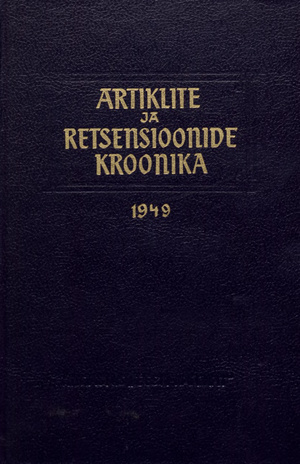 Artiklite Kroonika = Летопись статей ; 1949