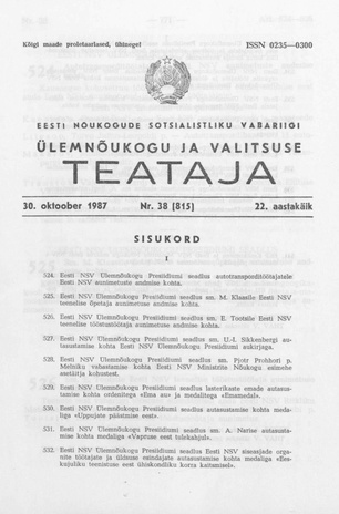 Eesti Nõukogude Sotsialistliku Vabariigi Ülemnõukogu ja Valitsuse Teataja ; 38 (815) 1987-10-30