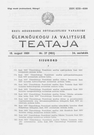 Eesti Nõukogude Sotsialistliku Vabariigi Ülemnõukogu ja Valitsuse Teataja ; 27 (905) 1989-08-18