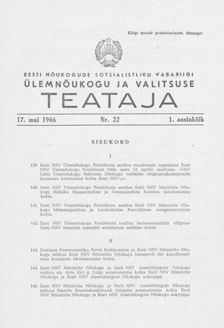 Eesti Nõukogude Sotsialistliku Vabariigi Ülemnõukogu ja Valitsuse Teataja ; 22 1966-05-17