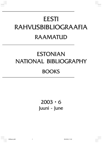 Eesti Rahvusbibliograafia. Raamatud ; 6 2003-06