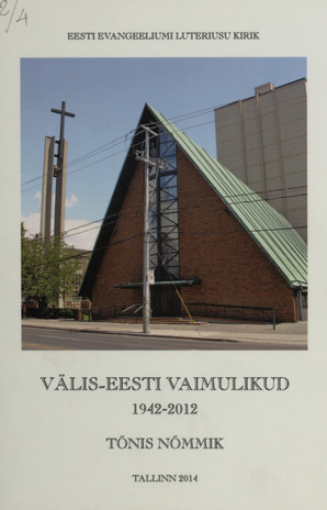 Välis-Eesti vaimulikud 1942-2012 