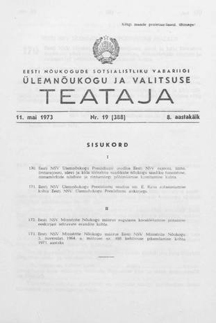 Eesti Nõukogude Sotsialistliku Vabariigi Ülemnõukogu ja Valitsuse Teataja ; 19 (388) 1973-05-11