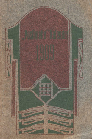 "Postimehe" tähtraamat 1909 ; 1908