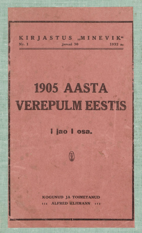 1905 aasta verepulm Eestis. I, Harjumaa. I anne, Kose, Hageri, Rapla ja Juuru kihelkondade sündmused 