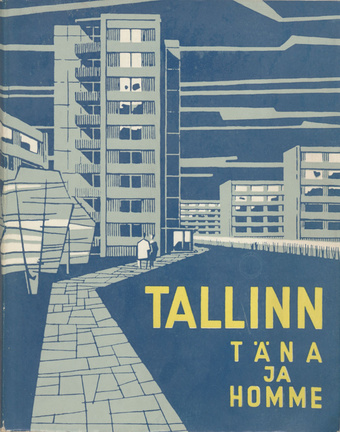 Tallinn täna ja homme 