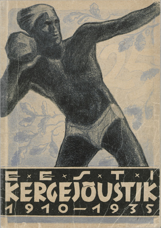 Eesti kergejõustik : 1910-1935 