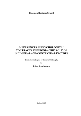 Differences in psychological contracts in Estonia : the role of individual and contextual factors : thesis for the degree of Doctor of Philosophy (Doctoral thesis in management ; 2013/15)  