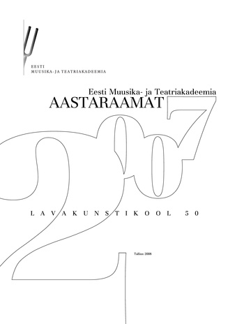 Eesti Muusika- ja Teatriakadeemia aastaraamat ; 2007