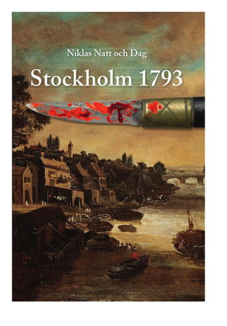 Stockholm 1793 : kriminaalromaan 
