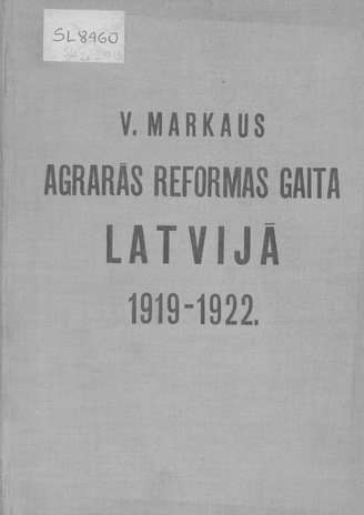 Agraras reformas gaita Latvija 1919-1922 