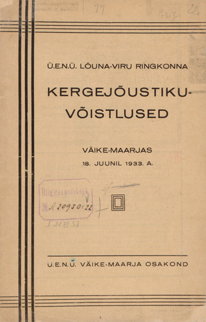 ÜENÜ Lõuna-Viru ringkonna kergejõustikuvõistlused : Väike-Maarjas 18. juunil 1933. a.