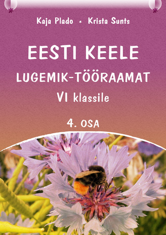 Eesti keele lugemik-tööraamat VI klassile. 4. osa