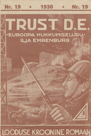 Trust D. E. : Euroopa hukkumise lugu (Looduse kroonine romaan ; 19 1930)