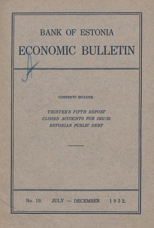 Economic bulletin : Bank of Estonia ; 19 1932-07/12