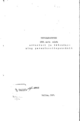 Tsiviilseadustiku 1936. aasta eelnõu arvustusi ja täiendus- ning parandusettepanekuid