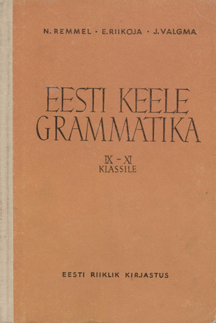 Eesti keele grammatika IX-XI klassile 