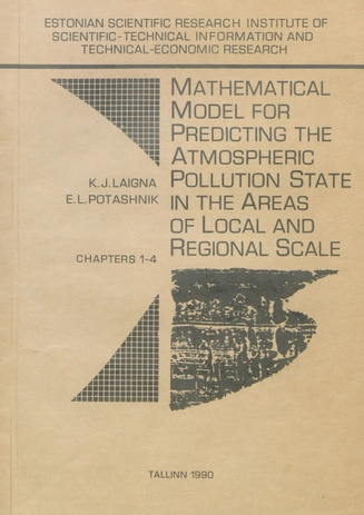 Mathematical model for predicting the athmospheric pollution state in the areas of local and regional scale. Chapter 1-4 