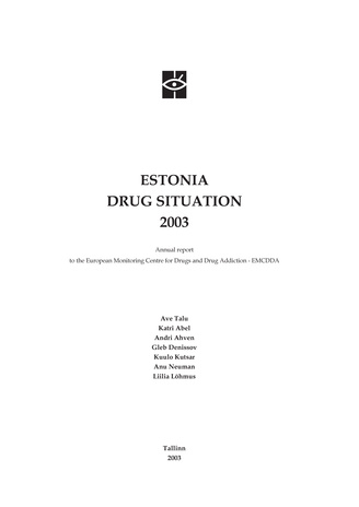 Estonia. Drug situation ; 2003